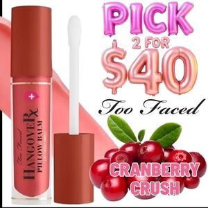 Too Faced LIMITED EDITION Pillow Balm in Cranberry Crush